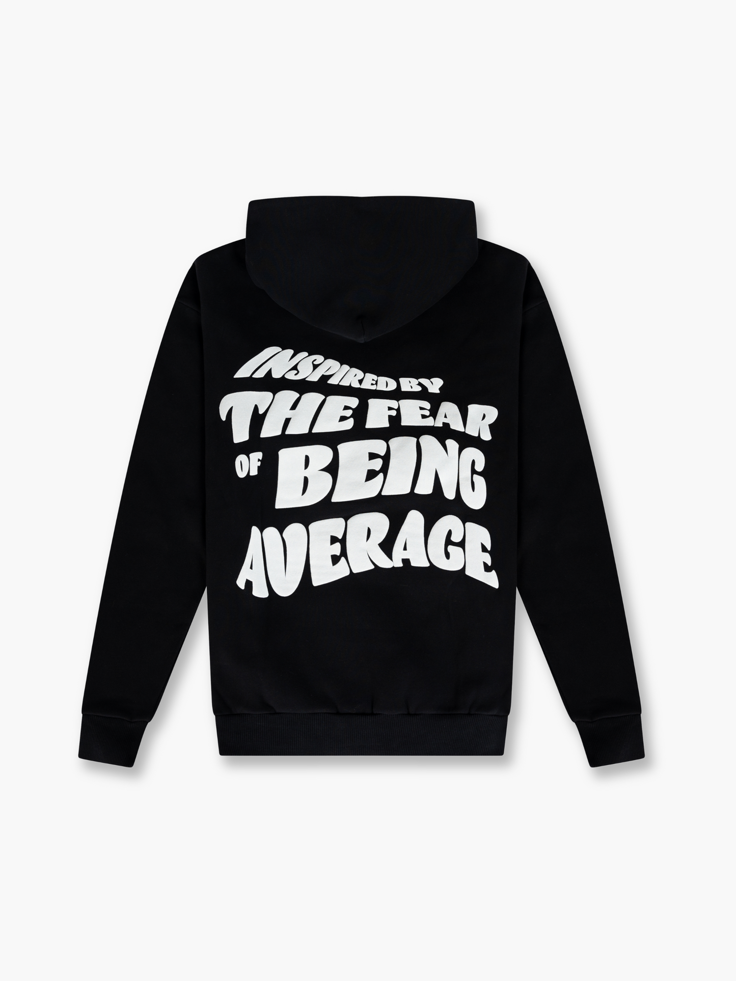 Inspired By The Fear Of Being Average Hoodie